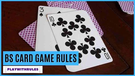 how to play bs cards|How to Play BS (card game) .